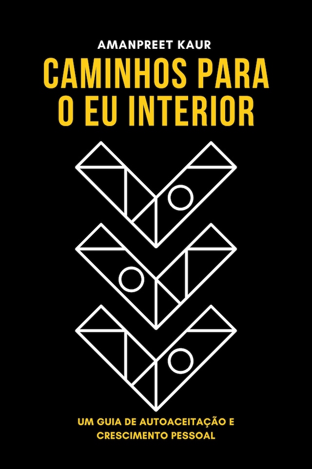 Book cover for Caminhos para o Eu Interior: Um Guia de Autoaceitação e Crescimento Pessoal