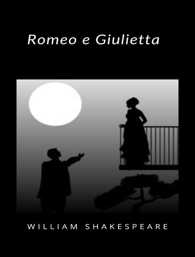 Book cover for Romeo e Giulietta (tradotto)