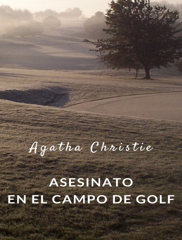 Book cover for Asesinato en el campo de golf (traducido)