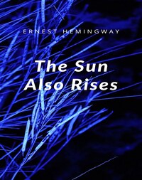 The Sun Also Rises
