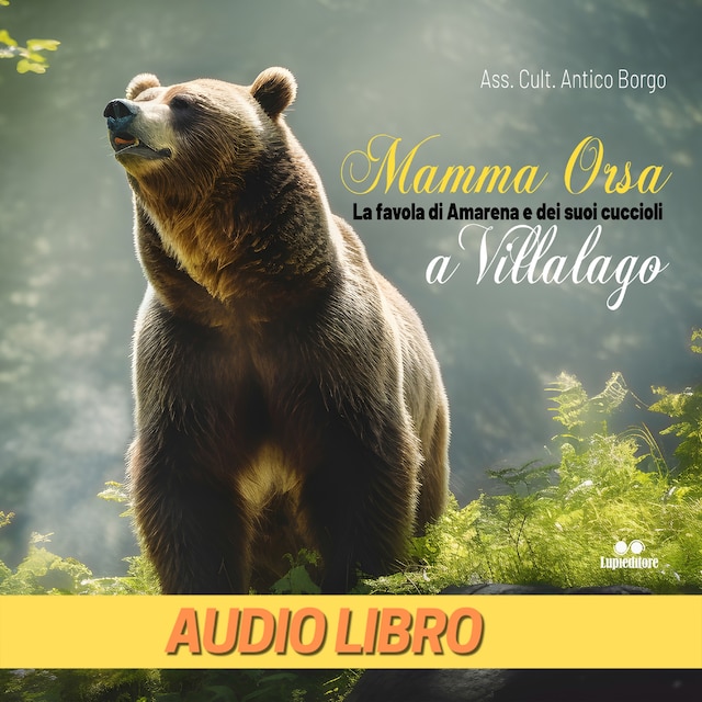 Copertina del libro per MAMMA ORSA: La favola di Amarena e dei suoi cuccioli a Villalago
