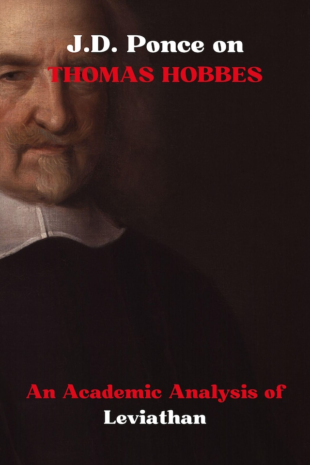 Copertina del libro per J.D. Ponce on Thomas Hobbes: An Academic Analysis of Leviathan