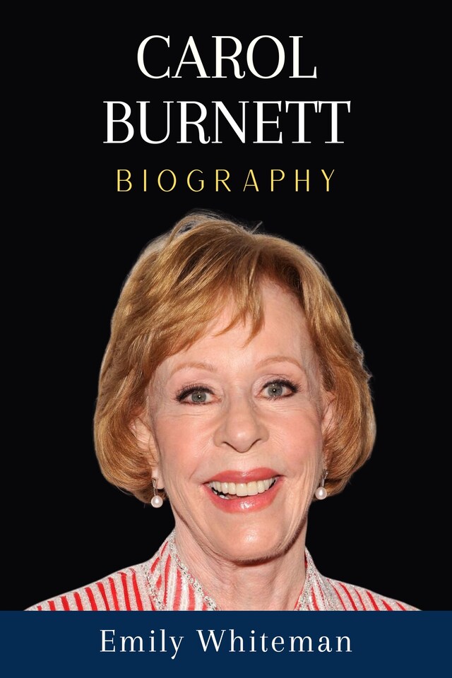 Boekomslag van Carol Burnett Biography