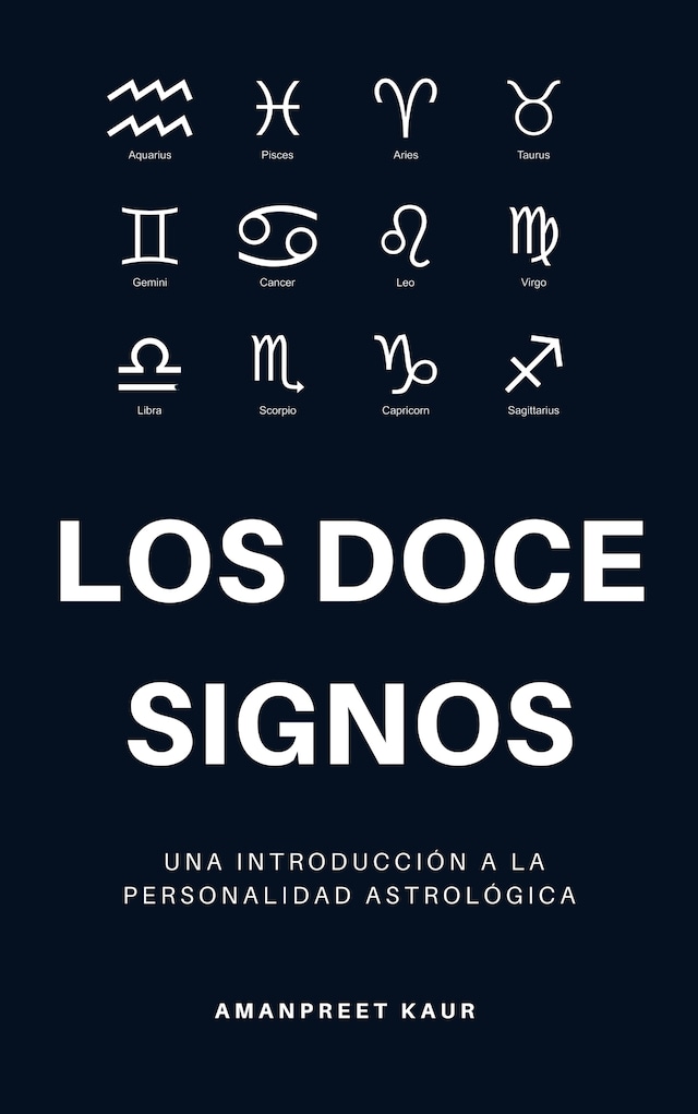 Book cover for Los Doce Signos: Una Introducción a la Personalidad Astrológica