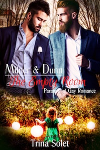 Milner & Dunn: The Empty Room (Paranormal Gay Romance)