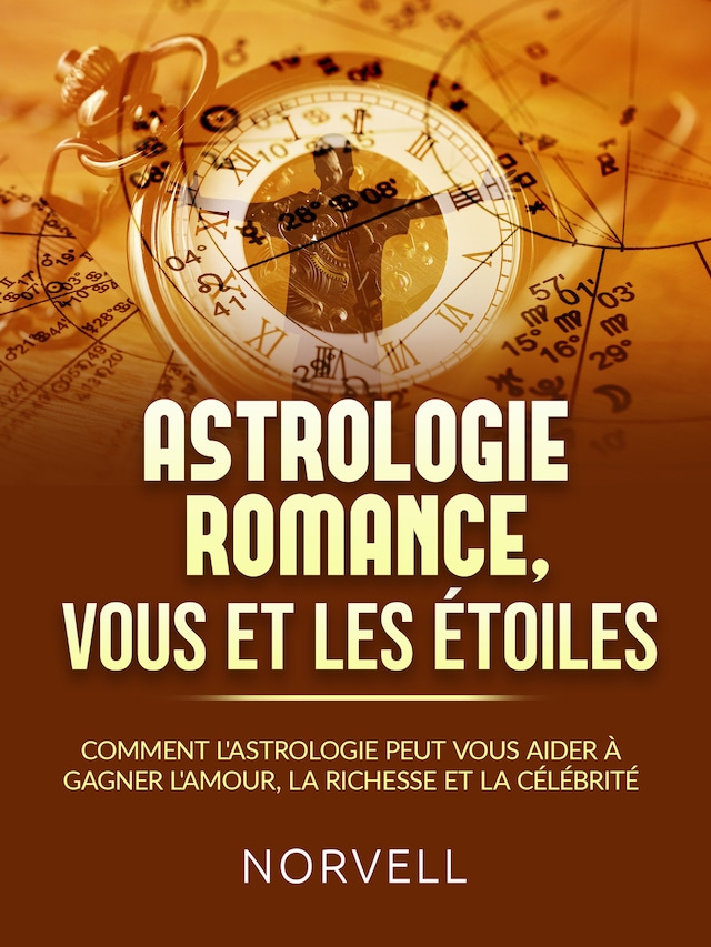 Book cover for ASTROLOGIE ROMANCE, VOUS  ET LES ÉTOILES (Traduit)