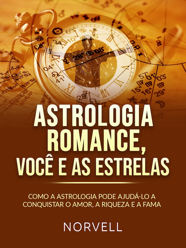 Book cover for ASTROLOGIA ROMANCE, VOCÊ  E AS ESTRELAS (Traduzido)