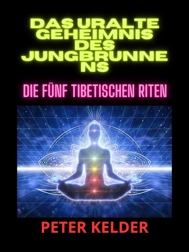 Bokomslag för Das uralte geheimnis  des jungbrunnens (Übersetzt)