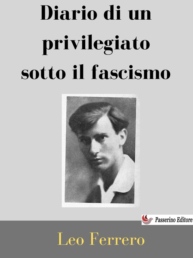 Boekomslag van Diario di un privilegiato sotto il fascismo