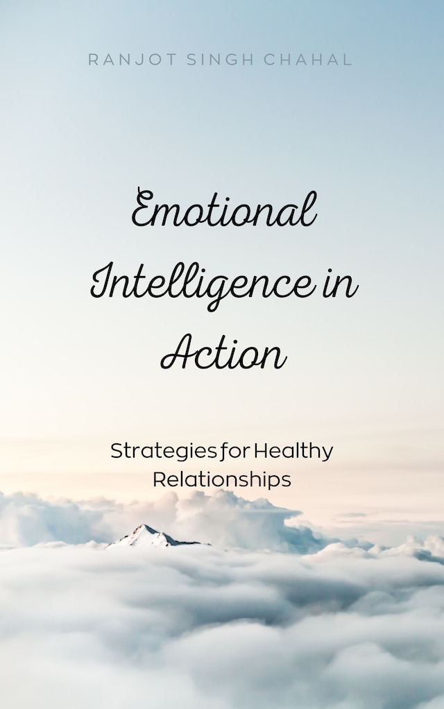 Book cover for Emotional Intelligence in Action: Strategies for Healthy Relationships