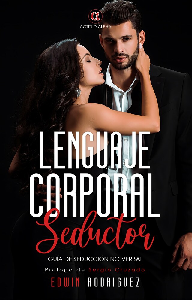 Book cover for Lenguaje Corporal Seductor: Guía de Seducción no Verbal