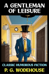 A Gentleman of Leisure