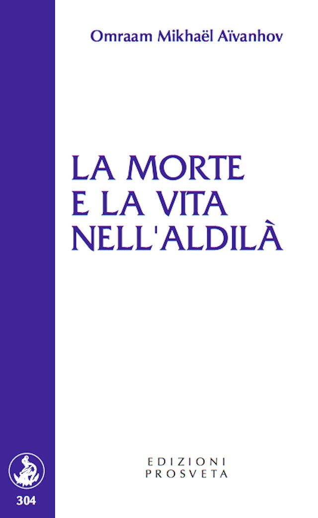 Book cover for La morte e la vita nell'aldilà