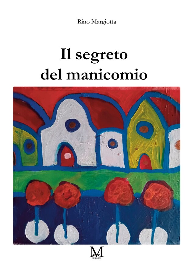 Copertina del libro per Il segreto del manicomio