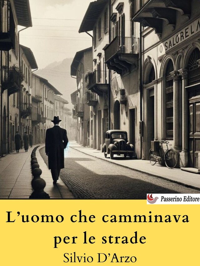 Book cover for L’uomo che camminava per le strade