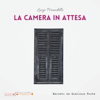 La camera in attesa