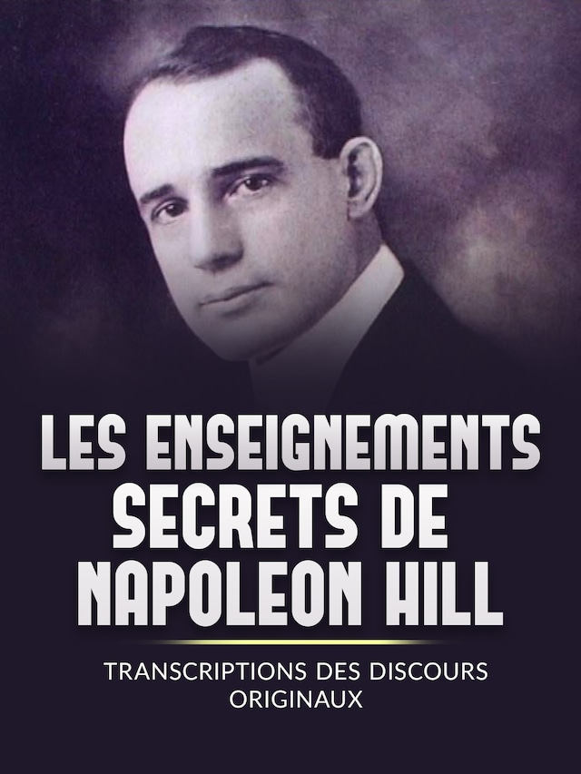 Boekomslag van Les Enseignements Secrets de Napoleon Hill (Traduit)