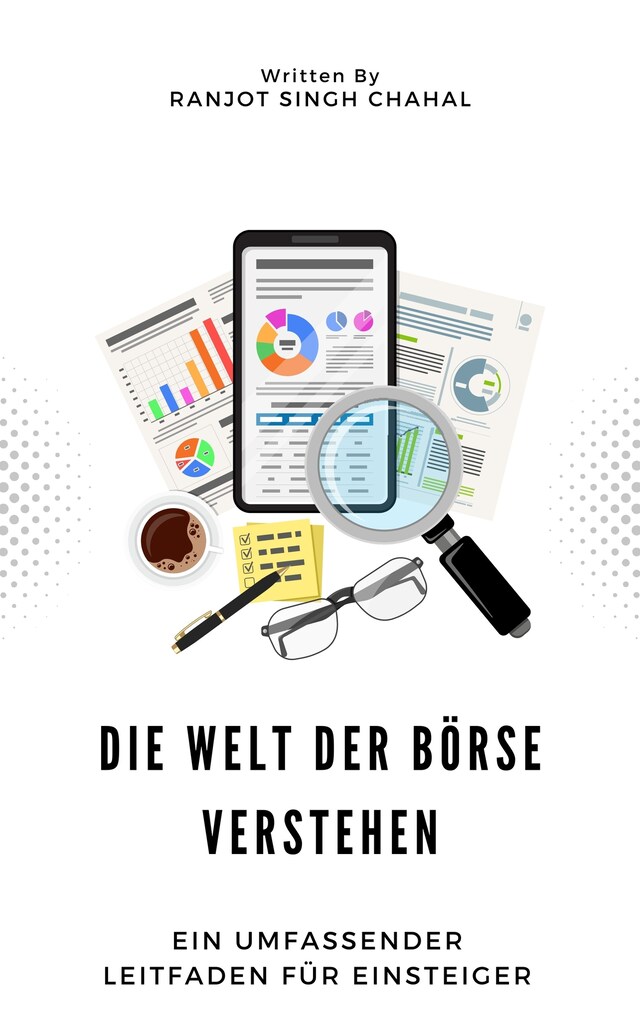 Buchcover für Die Welt der Börse verstehen: Ein umfassender Leitfaden für Einsteiger