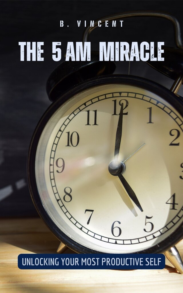 Copertina del libro per The 5 AM Miracle