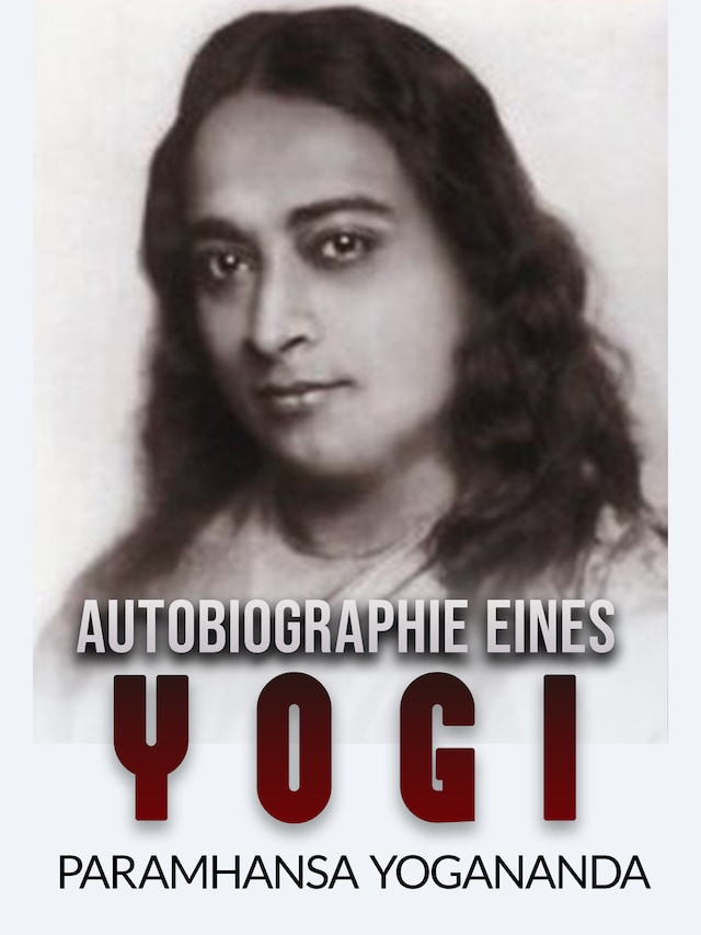 Kirjankansi teokselle Autobiographie eines Yogi (Übersetzt)