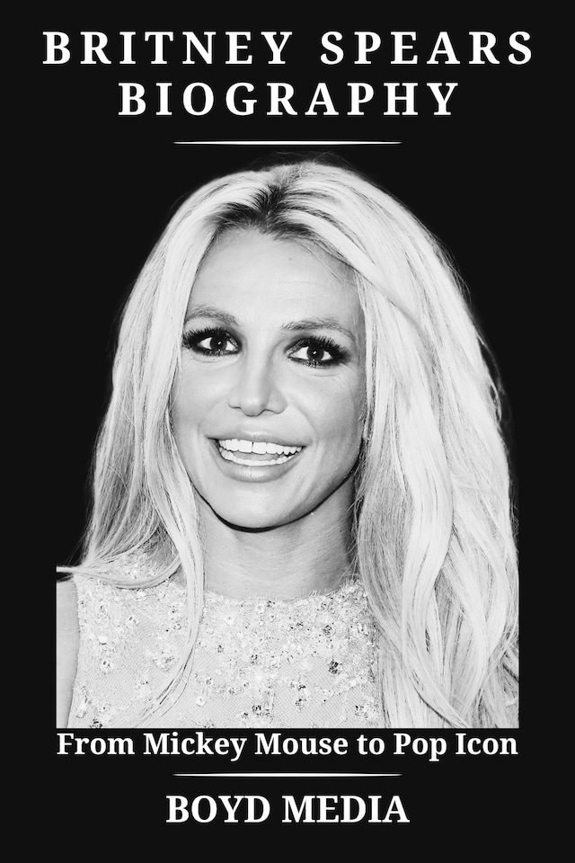 Boekomslag van BRITNEY SPEARS BIOGRAPHY