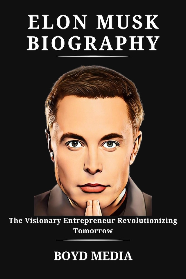 Boekomslag van ELON MUSK BIOGRAPHY