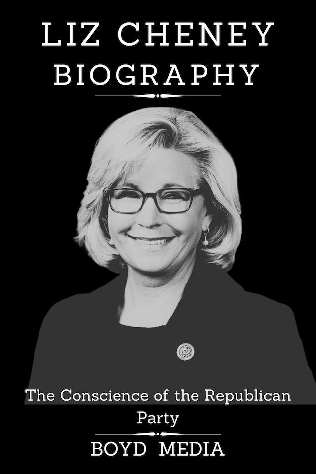 Book cover for LIZ CHENEY BIOGRAPHY