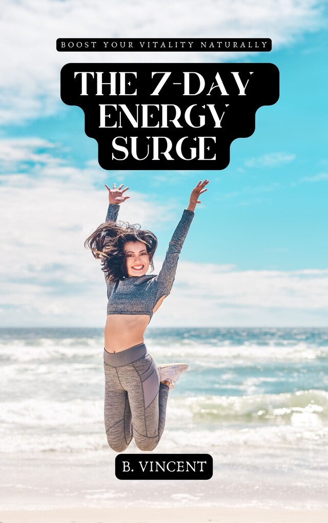 Kirjankansi teokselle The 7-Day Energy Surge