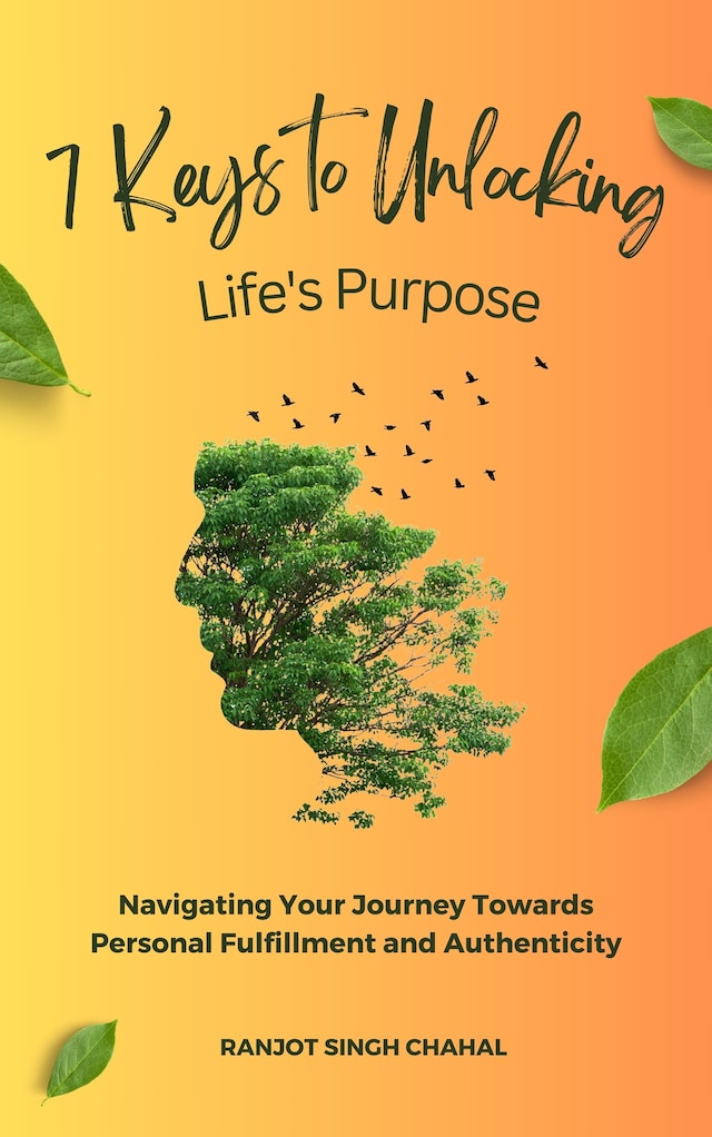 Book cover for 7 Keys to Unlocking Life's Purpose