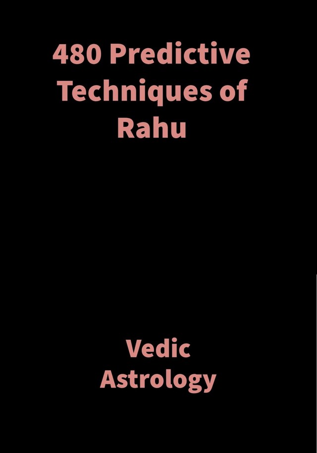 Kirjankansi teokselle 480 Predictive Techniques of Rahu