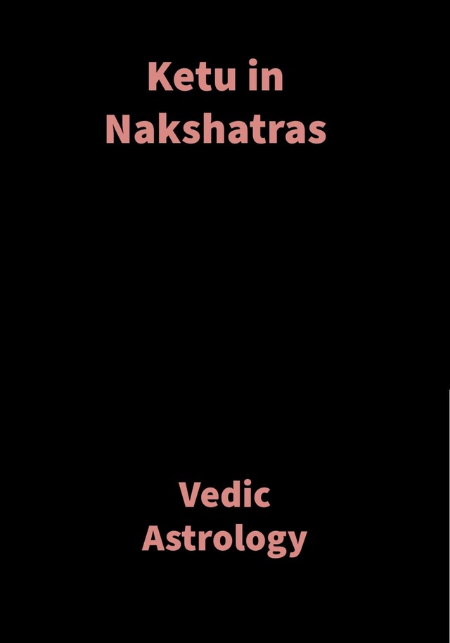 Kirjankansi teokselle Ketu in Nakshatras