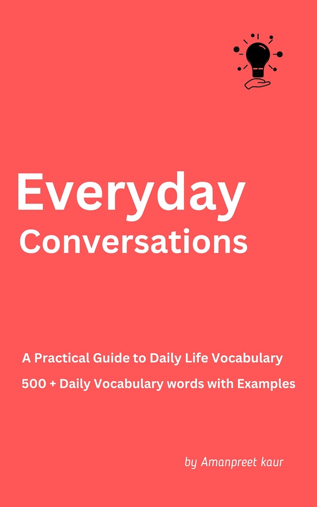 Book cover for Everyday Conversations: A Practical Guide to Daily Life Vocabulary