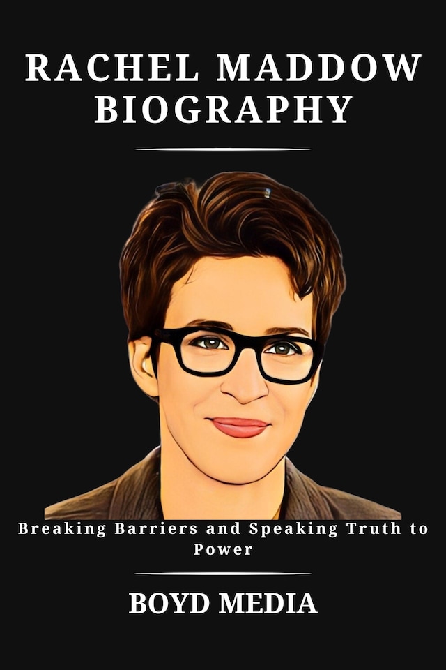 Book cover for RACHEL MADDOW BIOGRAPHY
