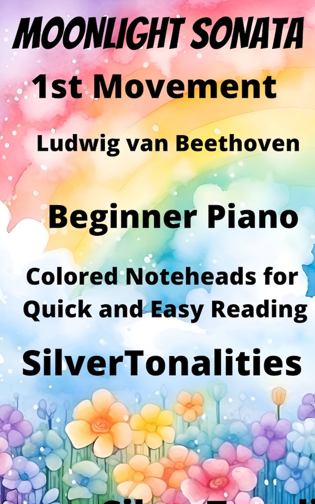 Portada de libro para Moonlight Sonata Beginner Piano Sheet Music with Colored Notation