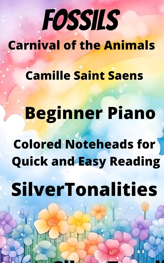 Book cover for Fossils Carnival of the Animals Beginner Piano Sheet Music with Colored Notation
