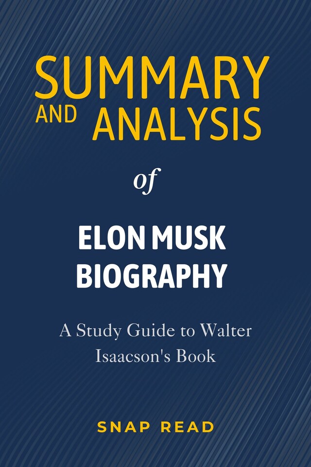 Okładka książki dla Summary and Analysis of Elon Musk Biography