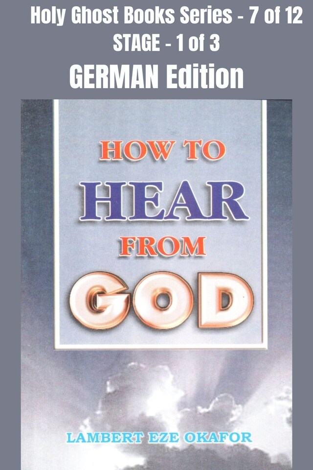 Boekomslag van How To Hear From God - GERMAN EDITION