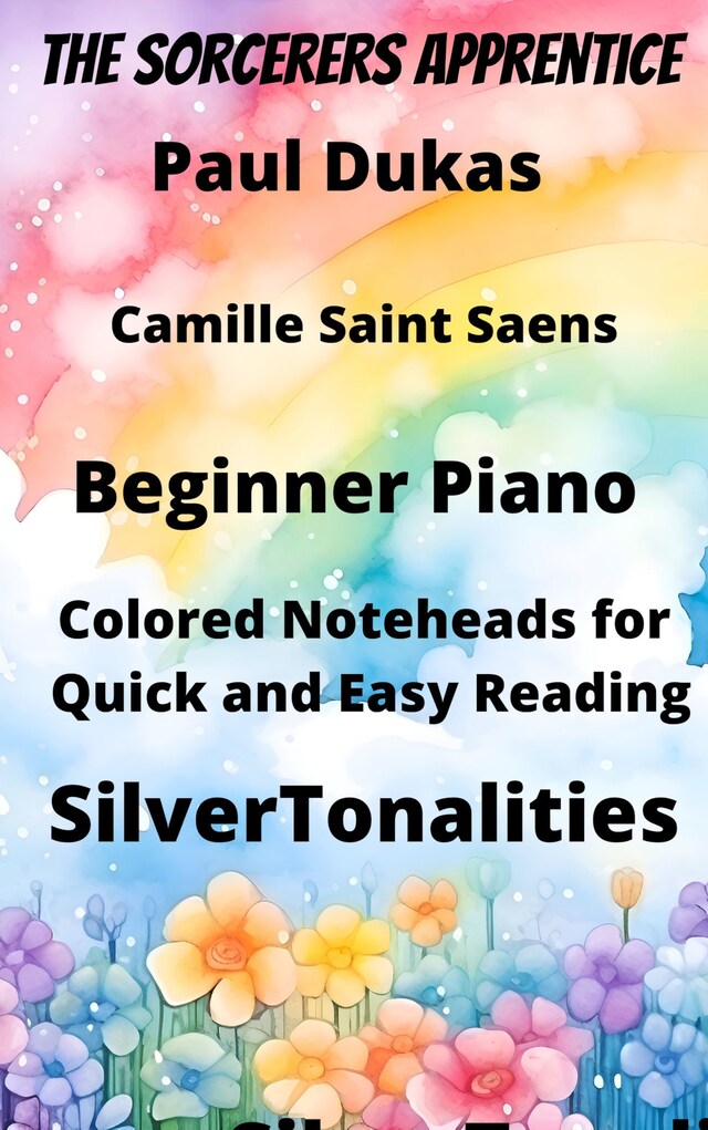 Kirjankansi teokselle Sorcerer’s Apprentice Beginner Piano Sheet Music with Colored Notation