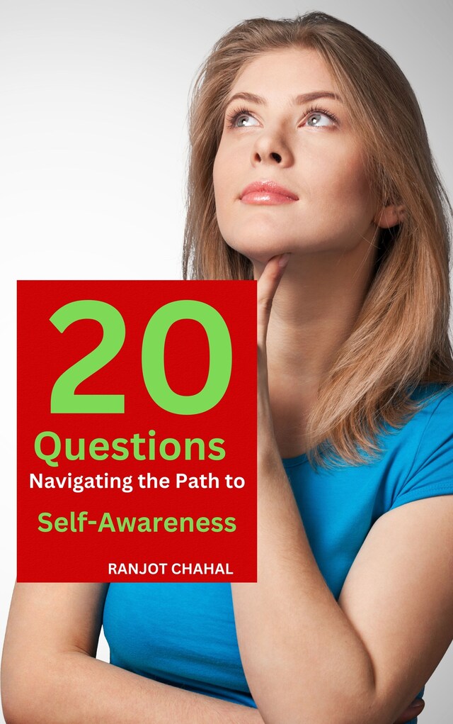 Book cover for 20 Questions: Navigating the Path to Self-Awareness