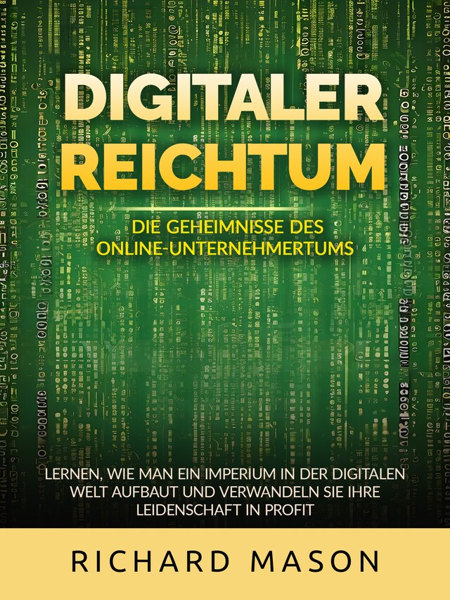 Buchcover für Digitaler Reichtum - Die geheimnisse des online-unternehmertums (Übersetzt)