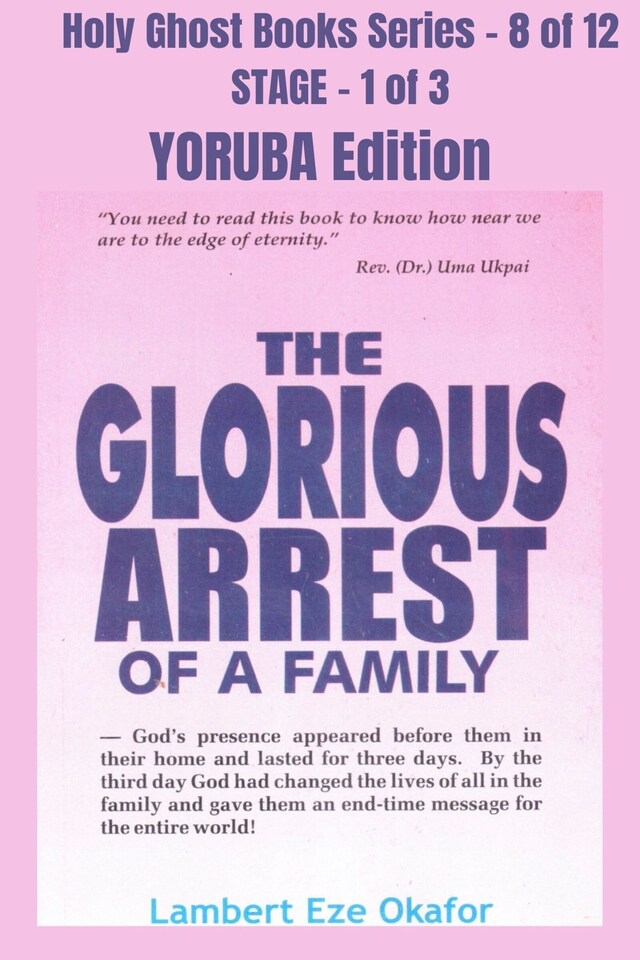 Boekomslag van The Glorious Arrest of a Family - YORUBA EDITION