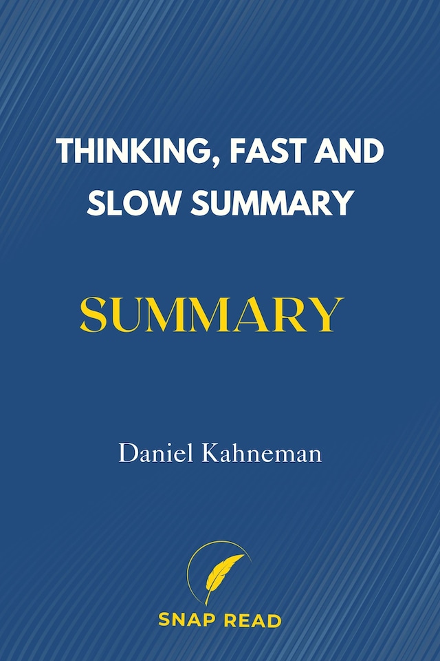 Book cover for Thinking, Fast and Slow Summary | Daniel Kahneman