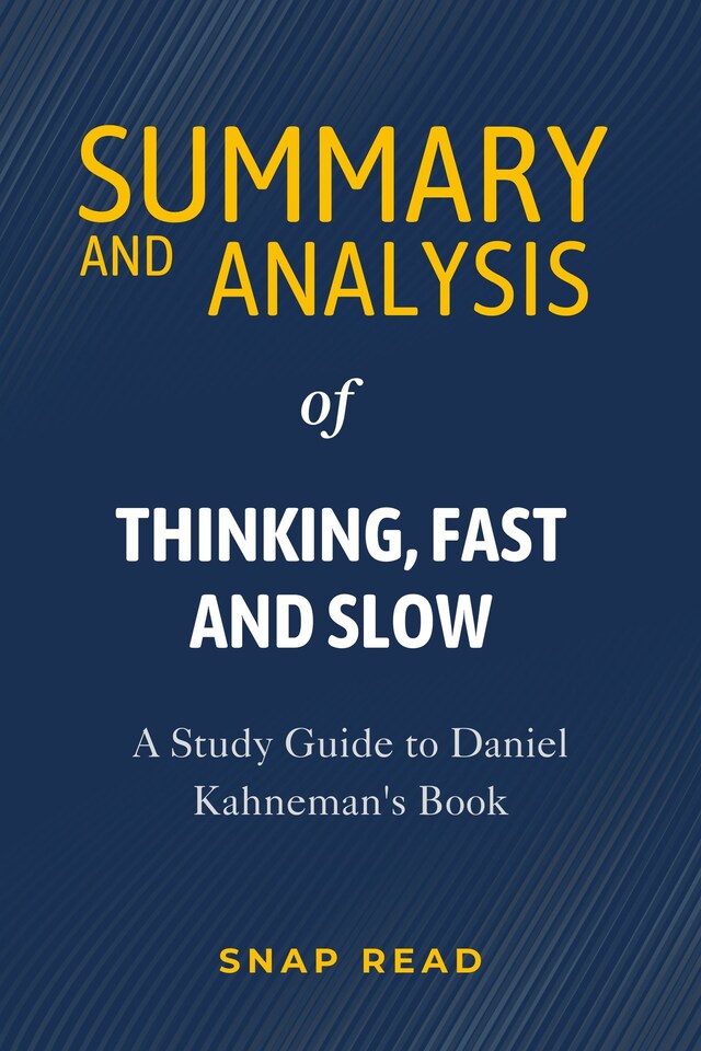 Book cover for Summary and Analysis of Thinking, Fast and Slow