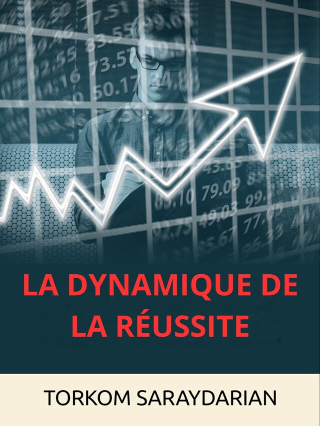 Boekomslag van La dynamique de la Réussite (Traduit)