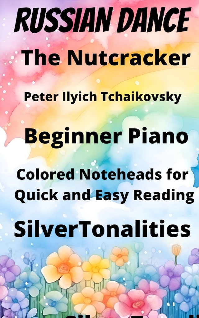 Buchcover für Russian Dance from the Nutcracker Beginner Piano Sheet Music with Colored Notation