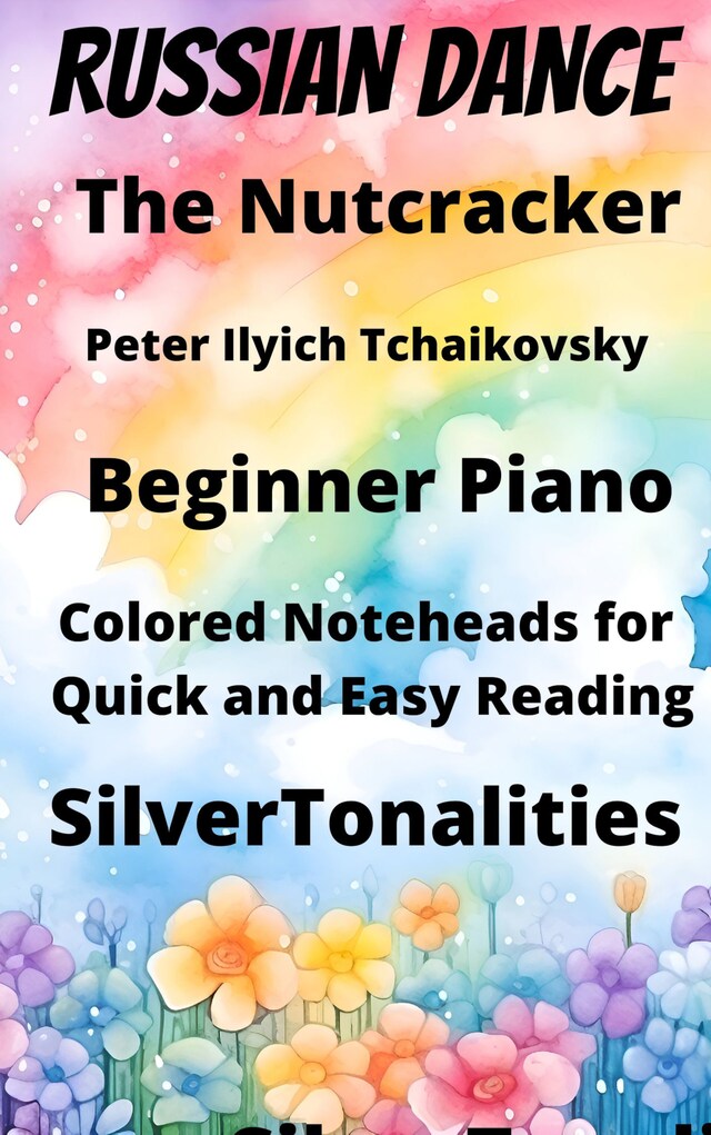 Bokomslag for Russian Dance from the Nutcracker Beginner Piano Sheet Music with Colored Notation