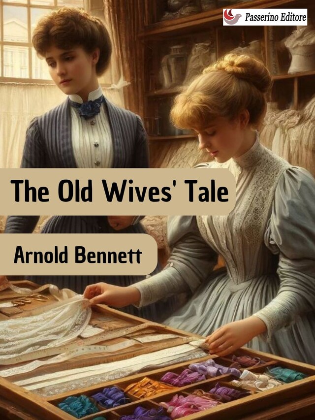 Book cover for The Old Wives' Tale