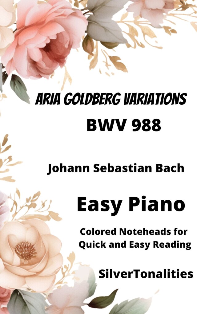 Kirjankansi teokselle Aria Goldberg Variations Easy Piano Sheet Music with Colored Notation