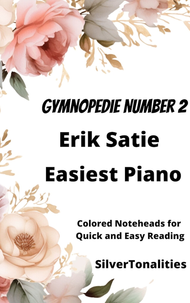Copertina del libro per Gymnopedie Number 2 Easiest Piano Sheet Music with Colored Notation