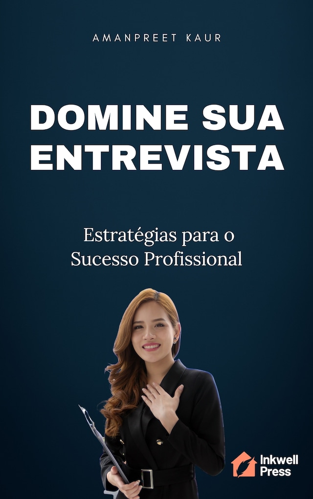 Book cover for Domine sua Entrevista: Estratégias para o Sucesso Profissional